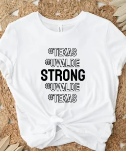 Texas Uvalde strong, Uvalde strong, school shooting T-shirt