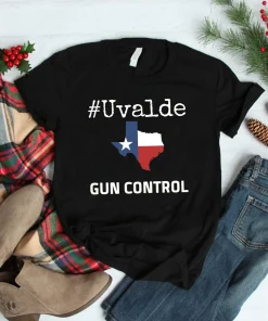 Uvalde Texas, Stop Gun Violence, Gun Control T-Shirt