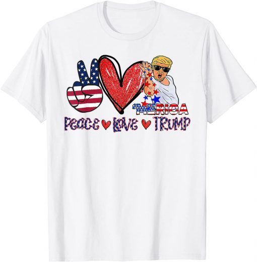 4th Of July Peace Love Trump, Humor Merica Trump T-Shirt