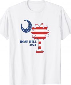 4th of July Rose Hill Bluffton South Carolina 2022 T-Shirt