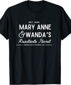 90’s Country Mary Anne and Wanda’s road stand Earl T-Shirt