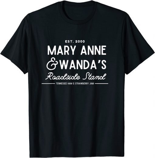 90’s Country Mary Anne and Wanda’s road stand Earl T-Shirt