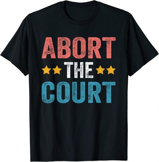 Abort the court T-Shirt