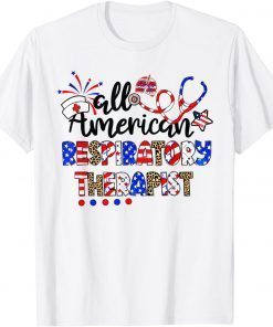 All American Respiratory Therapist Sunglasses 4th Of July T-Shirt