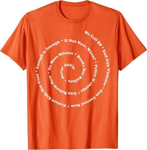 Uvalde Anti Gun Control Shirt Wear Orange End Gun Violence T-Shirt