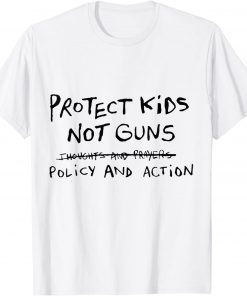 Uvalde Protect Kids Students Teachers Not Guns Need Policy & Action Classic Shirt