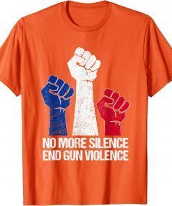 Uvalde Wear Orange Anti Gun No More Silence End Gun Violence T-Shirt