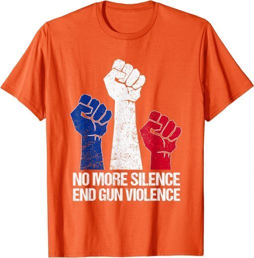 Uvalde Wear Orange Anti Gun No More Silence End Gun Violence T-Shirt