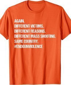 Uvalde Wear Orange End Gun Viloence Gun Reform Now Gun Control T-Shirt