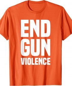 Uvalde Wear Orange End Gun Violence Gun T-Shirt