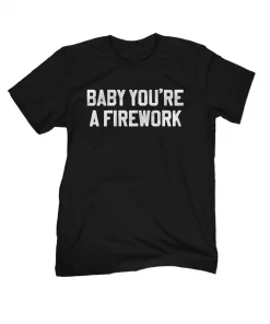 You're A Firework T-Shirt