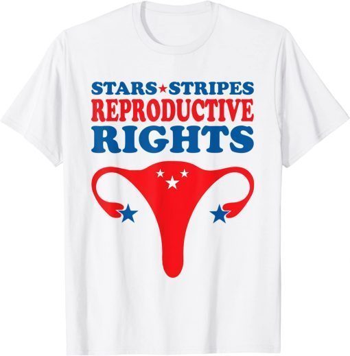 4th of July stars and stripes and reproductive rights T-Shirt