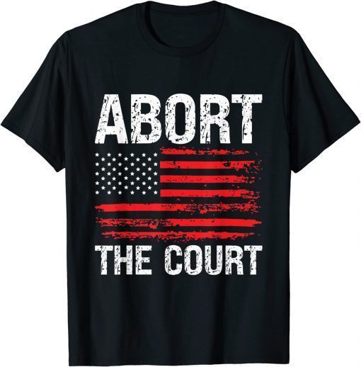 Abort The Court Reproductive Rights USA Flag Distressed T-Shirt