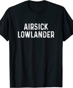 Airsick Lowlander T-Shirt