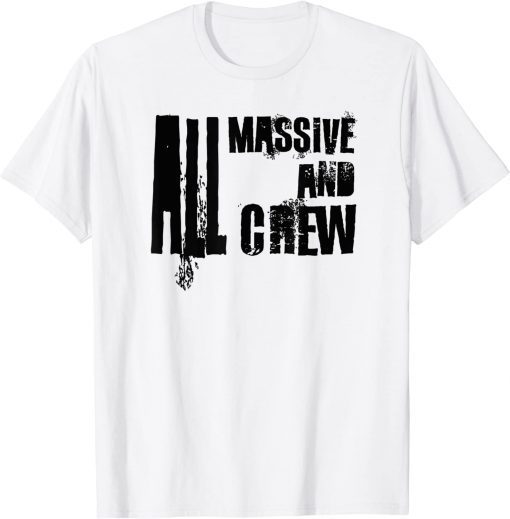 All Massive and Crew Jamaica Slang Saying Reggae T-Shirt