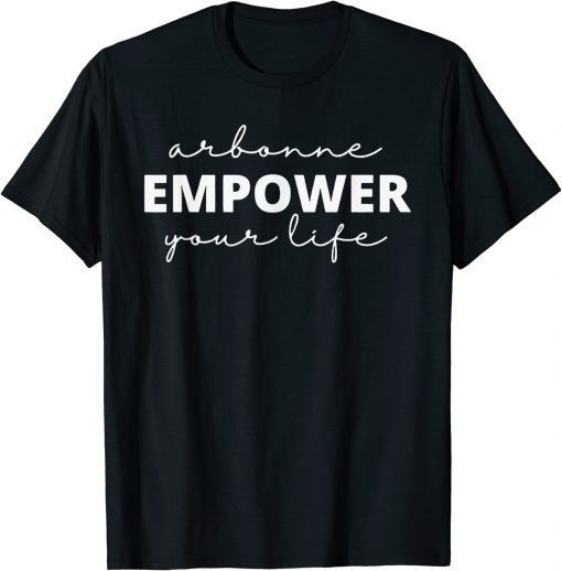 Arbonne EMPOWER Your Life T-Shirt