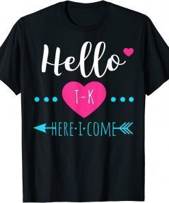 Kids TK Girls Back to School Hello T-K Here I Come Cute T-Shirt