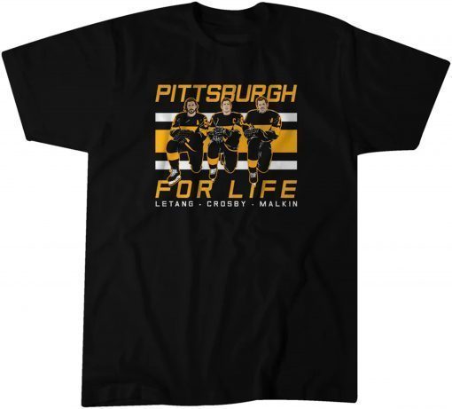 Kris Letang, Sidney Crosby, and Evgeni Malkin Pittsburgh For Life Shirt