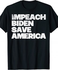 Vintage Impeach Biden Save America T-Shirt