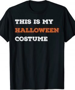 Vintage This Is My Halloween Costume T-Shirt