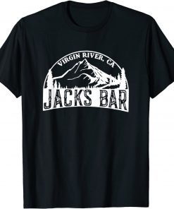 Virgin River Jack's Bar gift T-Shirt