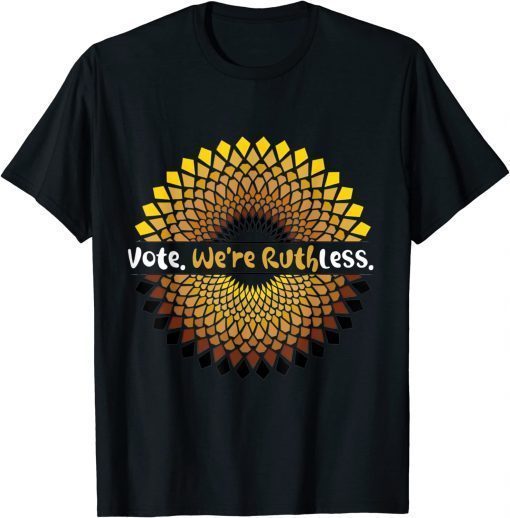 Vote We Are Ruthless Stars Stripes Feminist T-Shirt