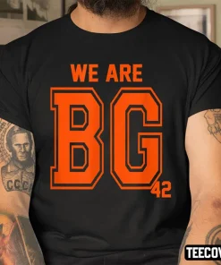 We Are BG 42 Shirt