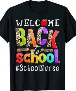 Welcome Back To School Nurse First Day Of School Leopard T-Shirt