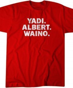 Yadi. Albert. Waino. Tee Shirt