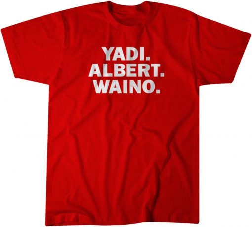 Yadi. Albert. Waino. Tee Shirt