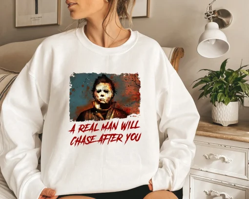 A Real Man Will Chase After You Halloween Tee Shirt