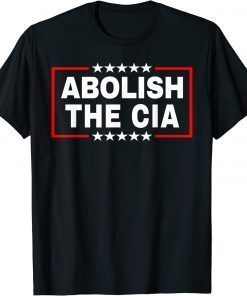 Abolish the Central Intelligence Agency (CIA) Pro Trump Tee Shirt