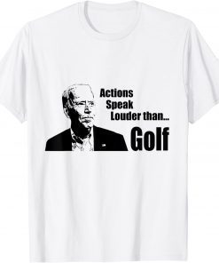 Action Speaks Louder Than Golf Dark Brandon Biden Golfing T-Shirt