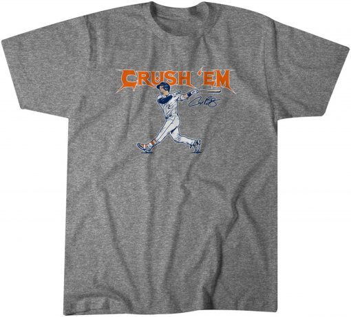 Alex Bregman: Crush 'Em Shirt