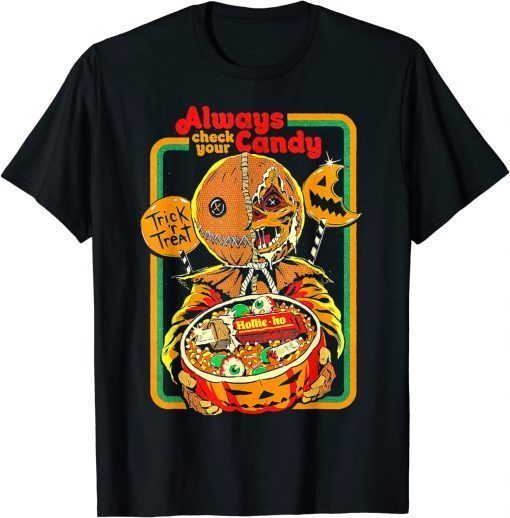 Always Check Your Candy Trick or Treat Halloween T-Shirt