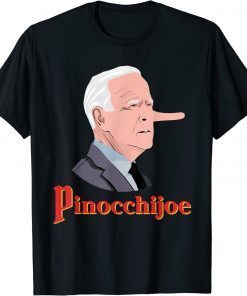 Anti Biden Pinocchijoe Joe Biden Lies T-Shirt