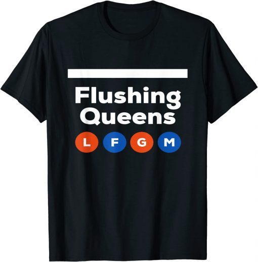 Flushing Queens LFGM Subway T-Shirt