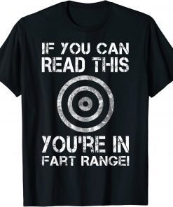 Halloween If You Can Read This You're In Fart Range T-Shirt