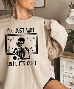 Halloween, I'll Just Wait Until Quiet Tee Shirt