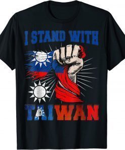 I Stand With Taiwan Support Taiwan I Stand With Taiwan T-Shirt