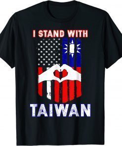 I Stand With Taiwan Support Taiwanese & American Flag Tee Shirt