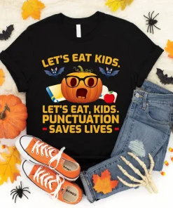 Let’s Eat, Kids. Punctuation Saves Lives Halloween Costume T-Shirt