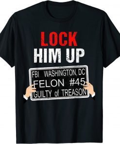 Lock Him Up, Anti Trump Jail Convict Tee Shirt