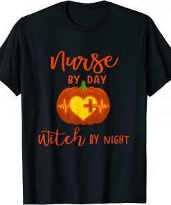 Pumpkin Nurse By Day Witch By Night Halloween T-Shirt