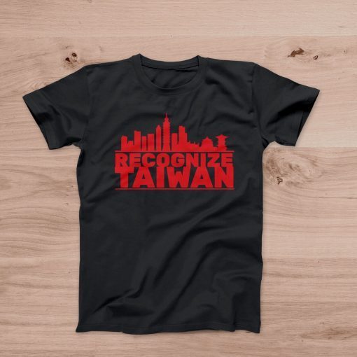 Recognize Taiwan Stand with Taiwan T-Shirt