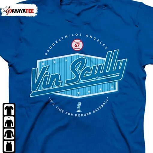 Rip Vin Scully It’S Time For Dodgers Baseball La Dodgers Legend Shirt