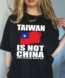 Taiwan Is Not China And Never Will Be T-Shirt