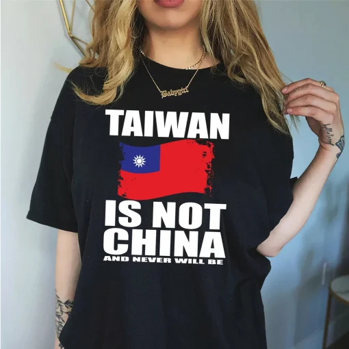 Taiwan Is Not China And Never Will Be T-Shirt