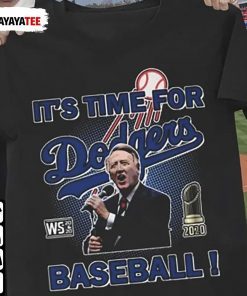 Vin Scully Legendary Dodgers It’S Time For Dodgers Baseball Shirt