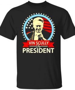 Vintage Vin Scully For President Shirt